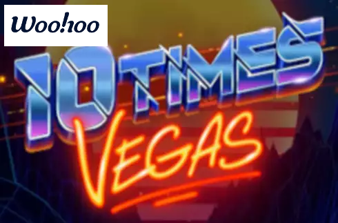 10 Times Vegas